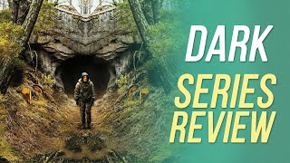 Dark - Series Review (No Spoilers)
