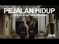 Dek Ulik Ft. Widi Widiana - Pejalan Hidup