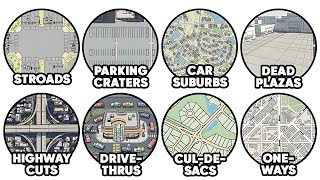 Every Urban Design That RUINS Your Life Explained in 9 Minutes
