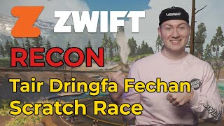 Tair Dringfa Fechan Recon || Zwift Racing League 2024 || Scratch Race || Round 2, Stage 6