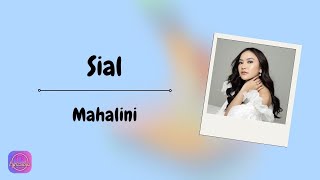 Sial - Mahalini // Lirik Lagu