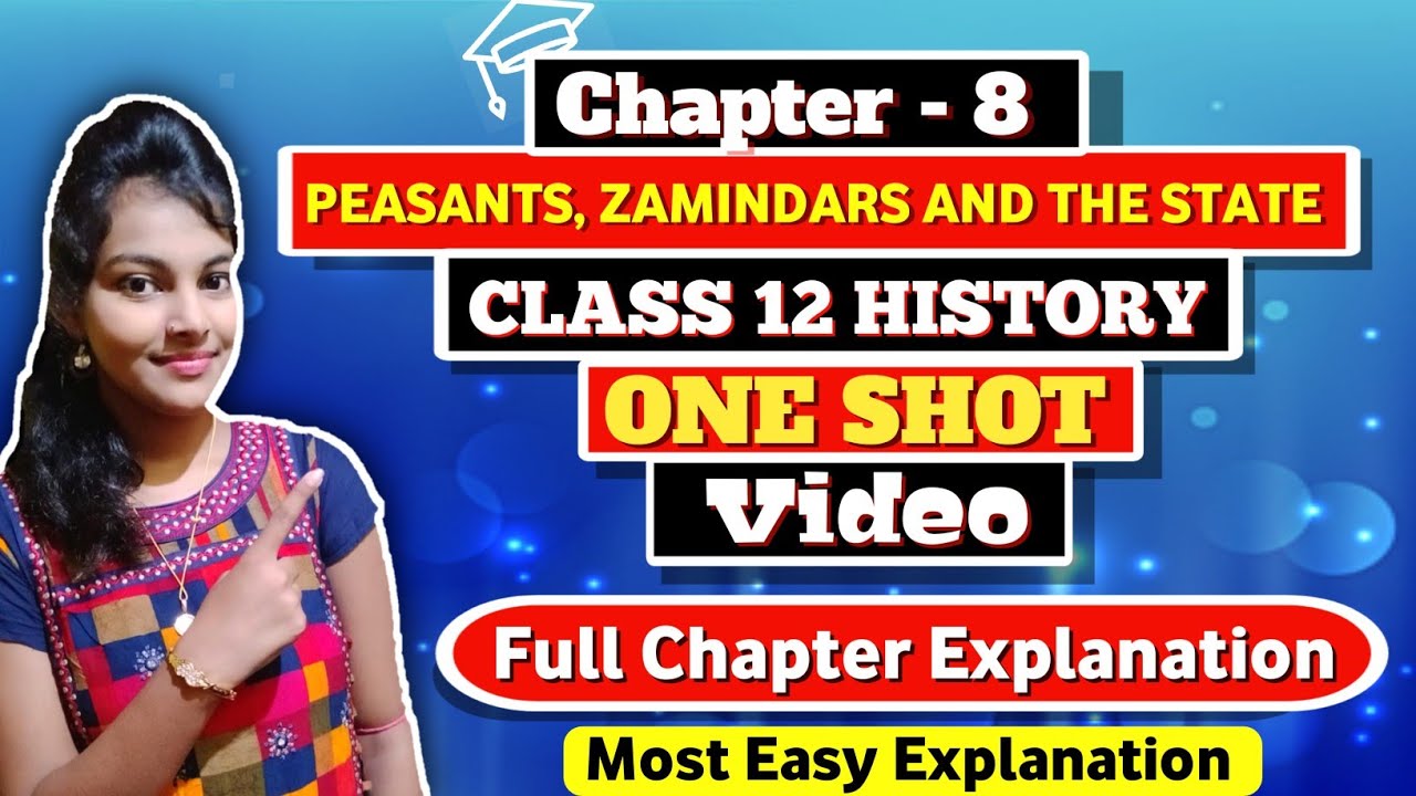 Peasants Zamindars And The State Class 12 One Shot | Class 12 History ...