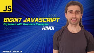 Javascript BigInt: Handling Large Numbers in JavaScript - Hindi