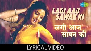 Lagi aaj sawan with lyrics | लगी आज सावन गाने के बोल | Chandni | Sridevi & Rishi Kapoor