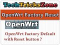 How to Factory Default Openwrt Hard reset with telnet command
