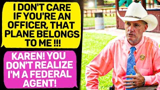 I WOULDN'T LET YOU ON MY PLANE! Karen, You don't Realize I'm the Federal Officer r/EntitledPeople