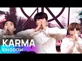 KINGDOM(킹덤) - KARMA @인기가요 inkigayo 20210711