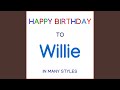 Happy Birthday To Willie - Afro Pop