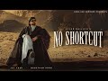 No Shortcut (Official Music Video) Arjan Dhillon | Jay Trak | Latest Punjabi Songs 2026