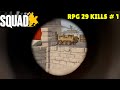 RPG 29 domination | SQUAD HAT KIT Kills compilation part #1