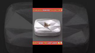 MAKING REAL DIAMOND 💎 PLAY BUTTON AT HOME 😱 || Wait For Look 🤯😱 #shorts #viral #experiment
