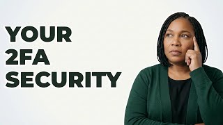 How Do Various 2FA Methods Compare For Security?
