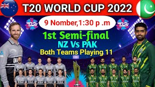 1st Semi-final NZ Vs PAK t20 World Cup 2022/New Zealand Vs Pakistan Both Teams Playing 11 & Schedule