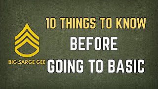 10 Things to Know Before You Go To Basic Training