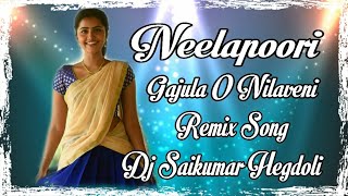 Neelapoori Gajula O Nilaveni Remix Song Dj Saikumar Hegdoli