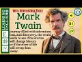 Improve your English ⭐ | Very Interesting Story - Level 3 -  Mark Twain | WooEnglish