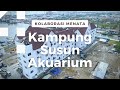 Kolaborasi Menata Kampung Susun Akuarium