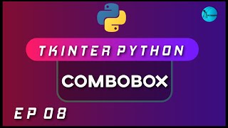 ComboBox In Tkinter [2020] | Python GUI Using Tkinter | Ep 08