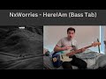 HereIAm - NxWorries (Anderson .Paak & Knxwledge) [Bass cover + Tabs]