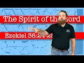 The Spirit of the Lord - Ezekiel 36:24-28