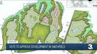 Vote to approve development in Smithfield