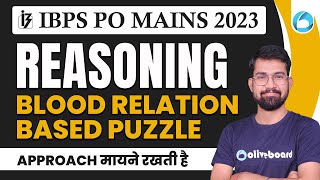 IBPS PO Mains 2023 | Blood Relation Based Puzzle | Approach मायने रखती है | Reasoning By Sanjay Sir