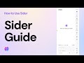 Your One-Stop Guide to Using Sider