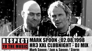 Mark Spoon - Hr3 XXL Clubnight 02-08-1998