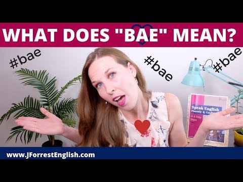 What does 'Bae' mean?