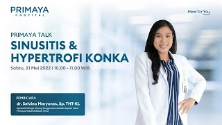 Kenali Sinusitis & Hypertrofi Konka - dr. Selvina Maryones Sp.THT-KL