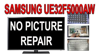 SAMSUNG TV REPAIR NO PICTURE UE32F5000AW