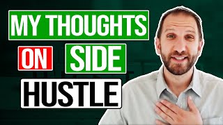 My Thoughts on Side Hustles | Rick B Albert