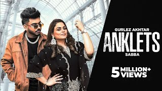 Anklets ( Bass Boosted ) Sabba Ft Gurlez Akhtar | Beatcop | New Punjabi Song 2024