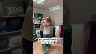 After 3 years in Australia, daughter comes home to surprise dad ❤️❤️