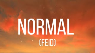 Feid - Normal (Letra /Lyrics)