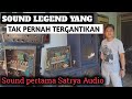 sound legend perintis Satrya Audio tahun 2008. Sekian lama gak bunyi akhir nya bunyi juga