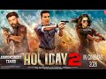 Holiday 2 l Official Trailer l Akshay Kumar l Hritik Roshan l Tapsee Pannu l Akshay Kumar Holiday 2