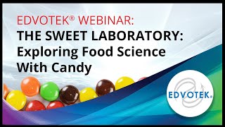The Sweet Laboratory: Exploring Food Science with Candy