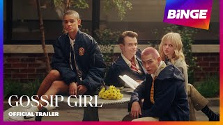 Gossip Girl | Official Trailer | BINGE