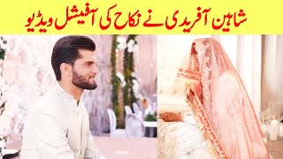 Shaheen Shah Afridi 's Nikkah Official Video 👫😍