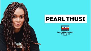 |Episode 211| Pearl Thusi on Queen Sono , Depression , Colourism , Relationships , USA