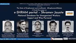 #EmploymentDebate | Panel Discussion | e-SHRAM portal - Shramev Jayate: Impact and Way Forward HQ V