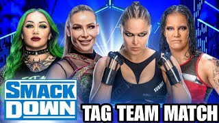 Ronda Rousey & Shayna Baszler vs Natalya & Shotzi Full Match WWE SmackDowns Highlights Today