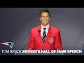 Tom Brady’s Patriots Hall of Fame Induction Ceremony Speech