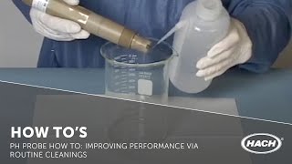 Ph Probe How To Improving Performance Via Routine Cleanings