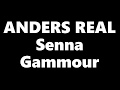 Senna Gammour - Anders Real Lyrics