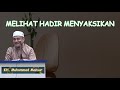 MELIHAT HADIR MENYAKSIKAN part 1