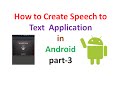 Android Application Development tutorial:Voice to Text part-3 | ShoutCafe.com
