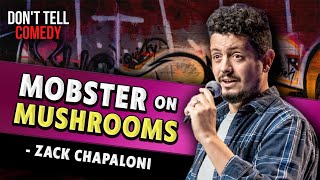 Mobster on Mushrooms | Zack Chapaloni | Stand Up Comedy