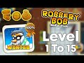 Robbery Bob Winter Level 1 To 15 Full Gameplay (3 Stars)